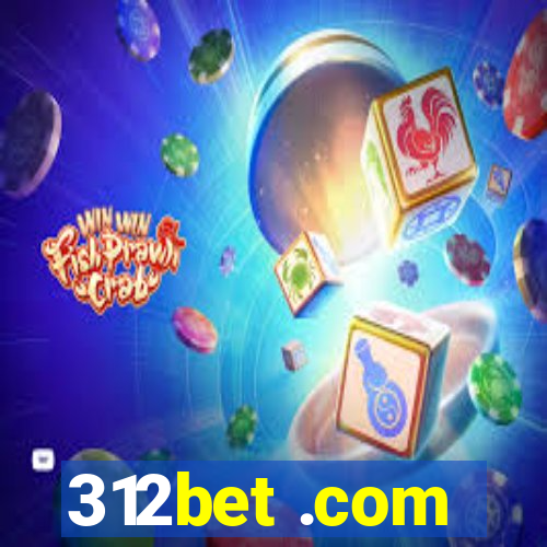 312bet .com